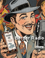 For half a century, radio stations located just over the Mexican border had a tremendous impact on American culture.